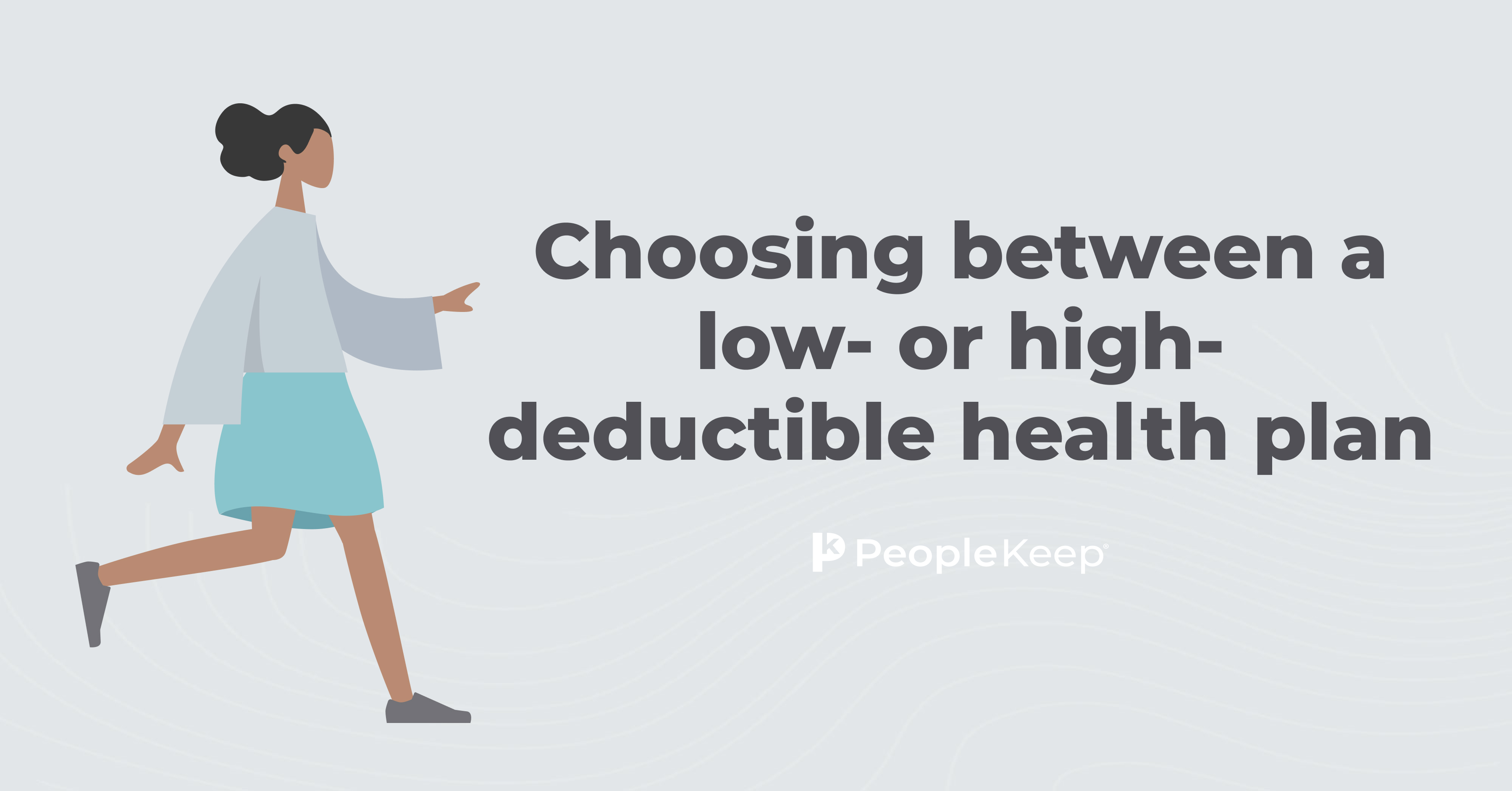 choosing-between-a-low-or-high-deductible-health-plan